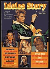 IDOLES STORY  DES ANNEES 60 à  1978