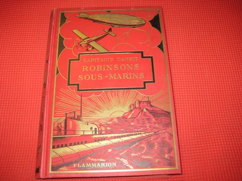 Capitaine danrit robinsons - capitaine, danrit: