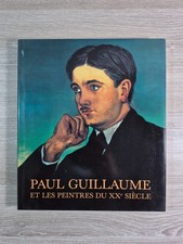 Paul Guillaume et les peintres du XXè siecle - Colette Giraudon - 1993 - TTBE