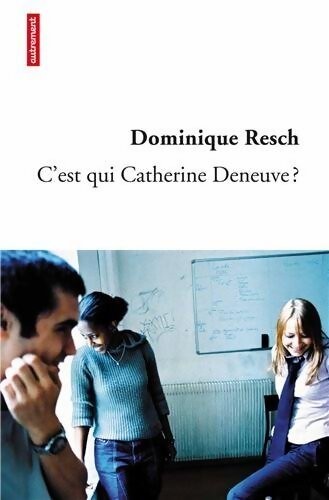 Est qui catherine deneuve - catherine,