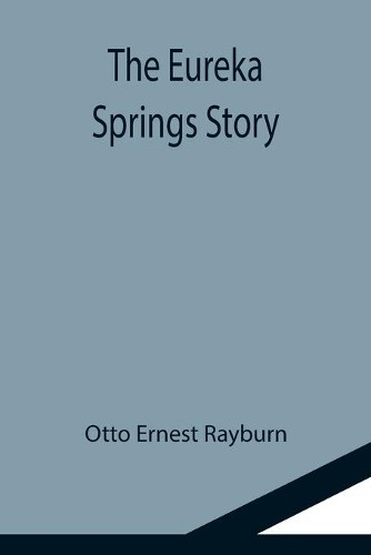 Otto ernest rayburn the eureka - ernest,