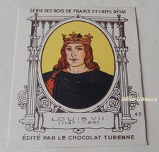 LOUIS VII - Série ROIS de FRANCE & CHEFS d'ETAT CHROMO Image CHOCOLAT TURENNE
