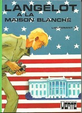 LANGELOT A LA MAISON BLANCHE -