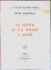 Le séjour de Paul-Jean Toulet à Alger / Henri Martines  Le Divan 1959 Biographie