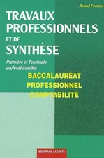 Travaux professionnels et de synthèse Baccalauréat professionnel comptabilité, R