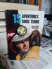 15 AVENTURES SOUS TERRE