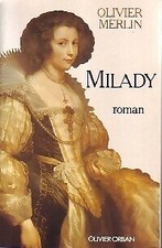 Milady - Olivier Merlin -