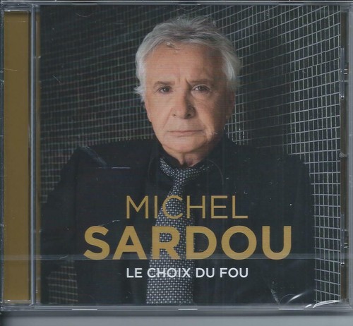 Michel sardou choix du - sardou, le