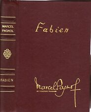 FABIEN de Marcel PAGNOL illustré par Emmanuel BELLINI Éditions PASTORELLY 1976