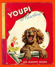 PIERRE PROBST / YOUPI ET CAROLINE / LIVRE JEUNESSE 1958