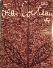 Jean Cocteau - Dessins, Peintures, Sculptures, William Emboden et Isabelle Reinh