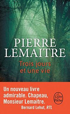 Trois jours et une vie de Lemaitre, Pierre | Livre | état bon