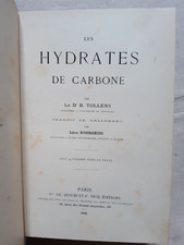 Les hydrates de carbone, Dr G. Tollens, Léon Bourgeois, Vve Dunod 1896