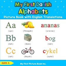 Edith S My First Danish Alphabets Picture Book with English Translations (Poche)