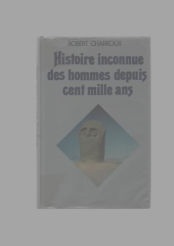 Histoire inconnue des hommes