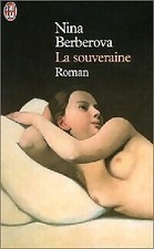 La souveraine - Nina Berberova