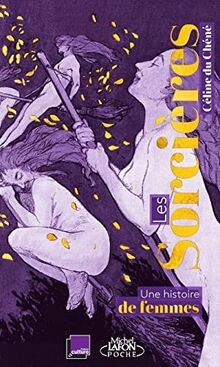 Les sorcières une histoire - les, :