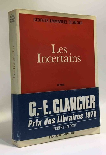 Les incertains clancier - les, |