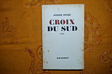 JOSEPH PEYRE , Croix du sud 