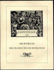 vins Tastevinage 1954.ARMORIAL des Grands Crus de Bourgogne Tastevinés.Confrérie