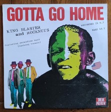 DISQUE MAXI 45t 12" KING BLASTER AND ROCKNUTS «Gotta go home» FUNK FRANCE 1983