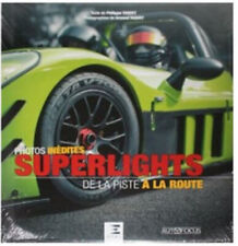 BEAU LIVRE - SUPERLIGHTS, DE LA PISTE À LA ROUTE / TAQUET, ETAI, NEUF