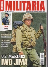 MILITARIA N°449 MARINES IWO JIMA / SOLDBUCH OFF HEER / ALPINS 1914 / 2nd ARMORED