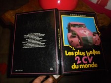 LES PLUS BELLES Citroën 2CV DU MONDE J Illous P Hayat 1986