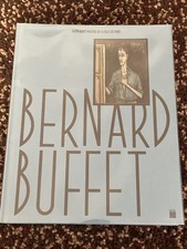 Bernard BUFFET. Rétrospective Musée d'Art moderne de Paris, 2016.