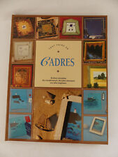 TOUT FAIRE EN CADRES - Livre