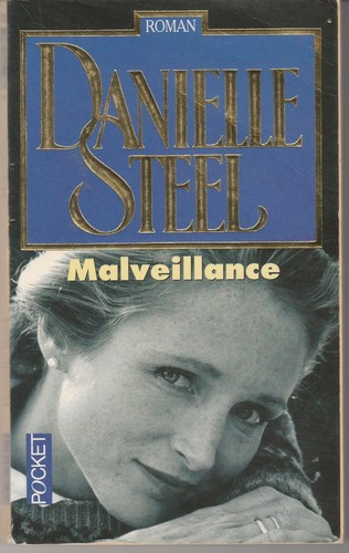 Danielle steel malveillance - danielle,