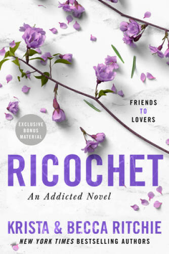 Ricochet - (addicted,
