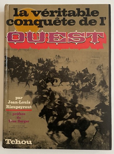 Véritable conquête de - la,