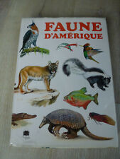 Livre encyclopédie Faune de l'Amerique