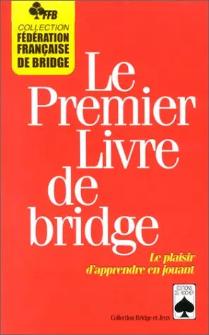 Premier livre bridge le - le,