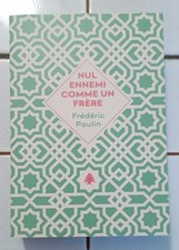 NUL ENNEMI COMME UN FRÈRE par Frédéric PAULIN, Ed. Agullo, 2024