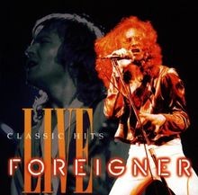 Foreigner Live de Foreigner |