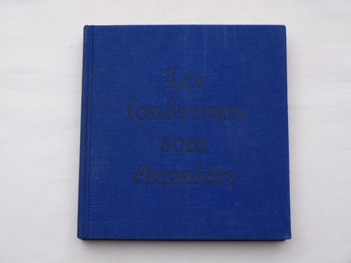 Les fondations sont