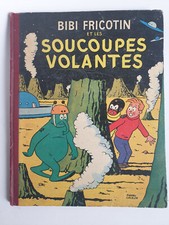 BIBI FRICOTIN et les SOUCOUPES VOLANTES  - P. LACROIX Édit. Cartonnée E.O