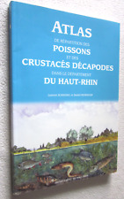 ALSACE :  ATLAS de répartition POISSONS et CRUSTACES DECAPODE DU HAUT-RHIN