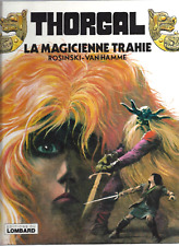 ROSINSKI / VAN HAMME - THORGAL T1 : LA MAGICIENNE TRAHIE (RARE EO) 99% NEUF