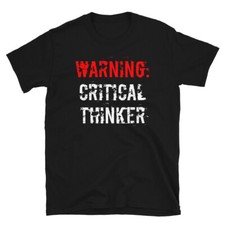 Warning Critical Thinker