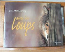 Brandenburg Jim Avec Les LOUPS Nathan 2000 nature faune loup louve