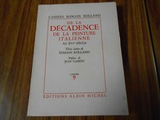 DE LA DECADENCE DE LA PEINTURE ITALIENNE,CAHIERS ROMAIN ROLLAND,1957