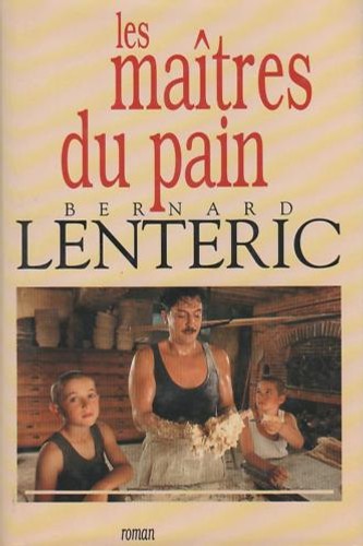 Les maitres pain - les, du
