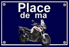 plaque " PLACE DE MA YAMAHA