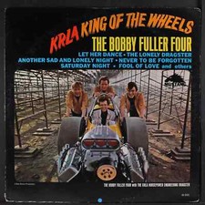 Bobby Fuller Four (KRLA king of the wheels).