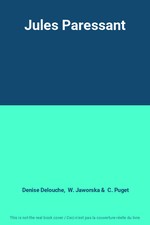 Jules Paressant, Denise Delouche,  W. Jaworska et  C. Puget