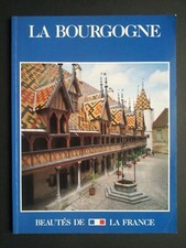 La Bourgogne Beautés de la