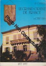 A Cannes le grand orient de France a cent ans 1877-1977 | Très bon état